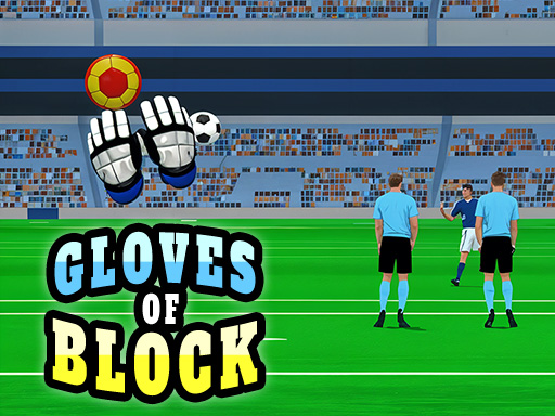 Gloves of Block
